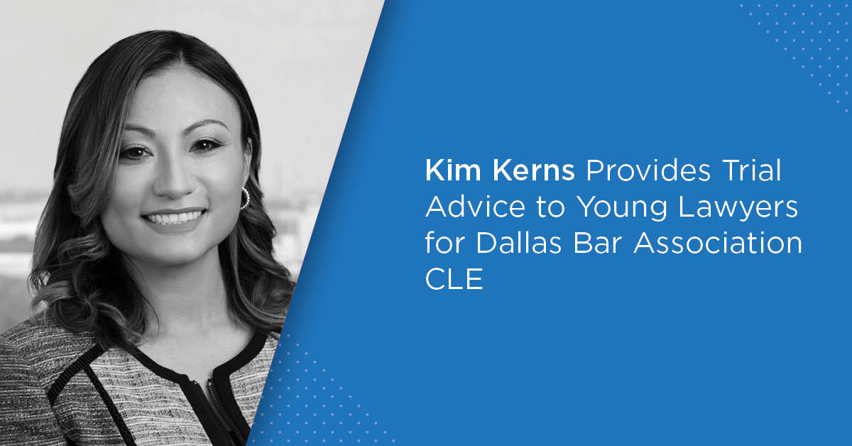 Kim Kerns Provides Trial Advice to Young Lawyers for Dallas Bar