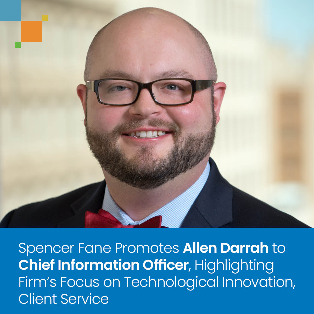 Spencer Fane Promotes Allen Darrah to Chief Information Officer ...