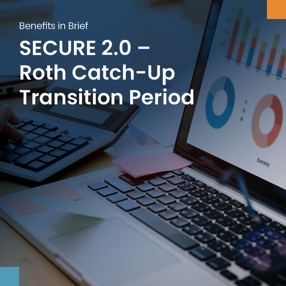 SECURE 2.0 Roth CatchUp Transition Period Spencer Fane