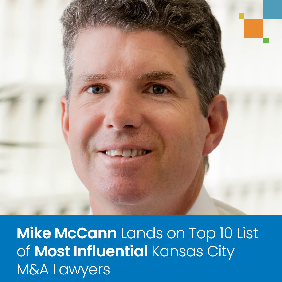 Mike McCann Lands on Top 10 List of Most Influential Kansas City M&A(02)