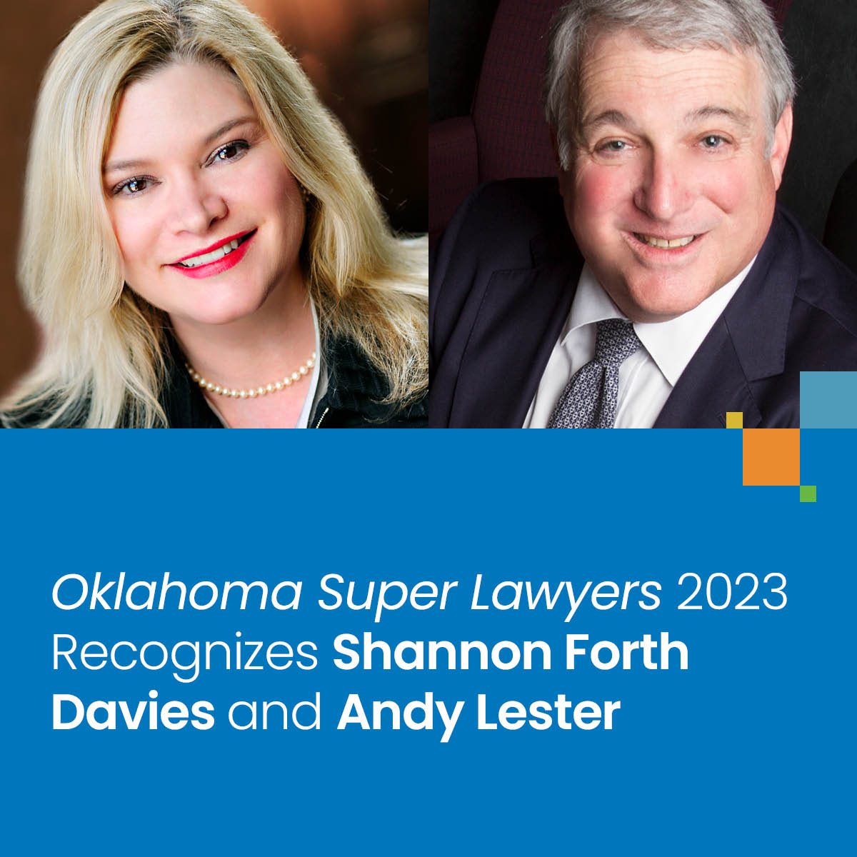 Oklahoma Super Lawyers 2023 Recognizes Shannon Forth Davies and Andy