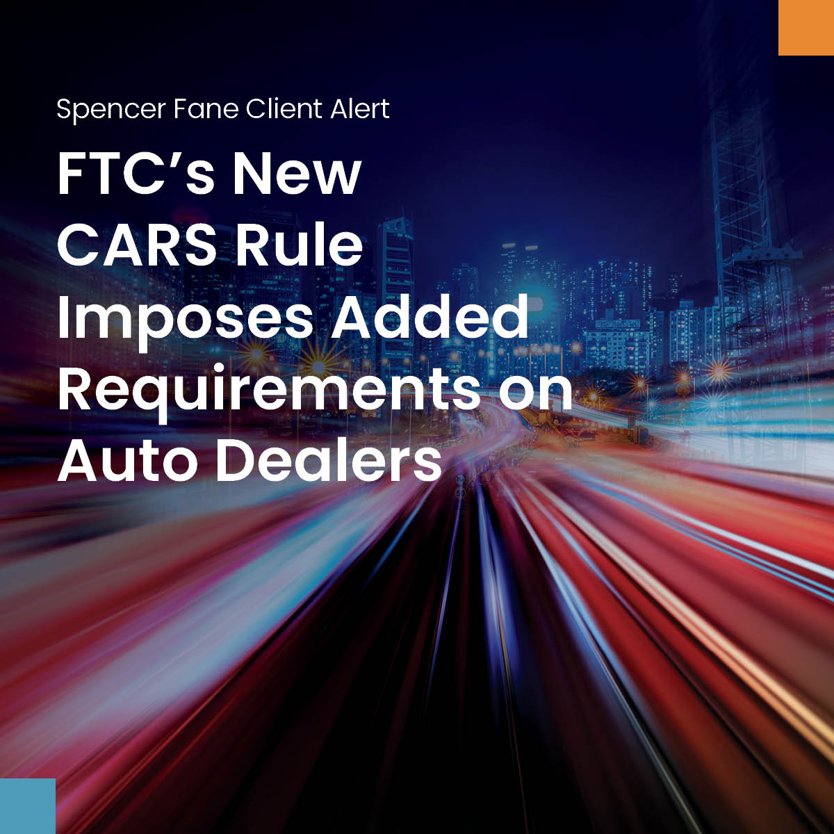 FTC’s New CARS Rule Imposes Added Requirements on Auto Dealers