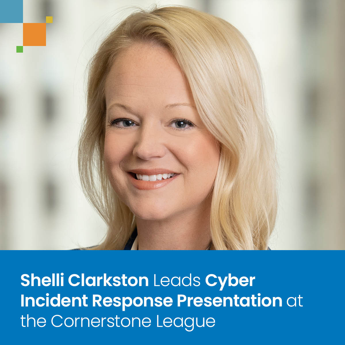 Shelli Clarkston Leads Cyber Incident Response Presentation at the