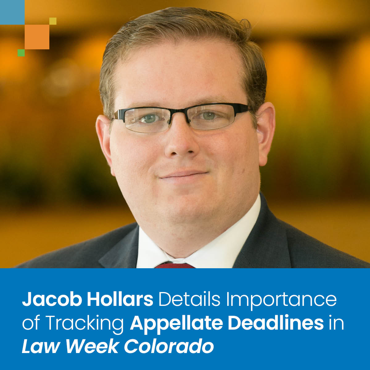 Jacob Hollars Details Importance of Tracking Appellate Deadlines in Law ...