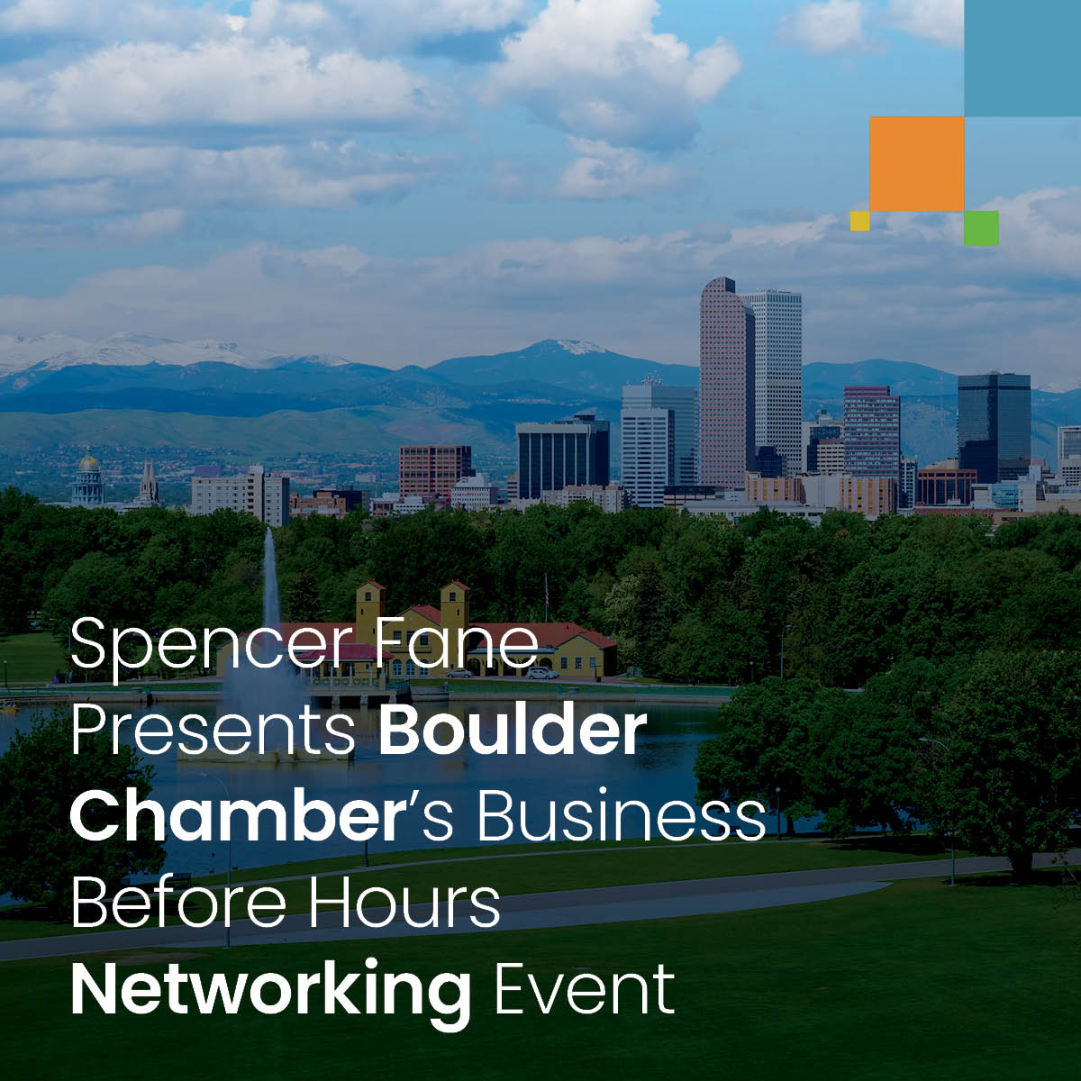 Spencer Fane hosts Boulder Chamber Business Before Hours Networking Event