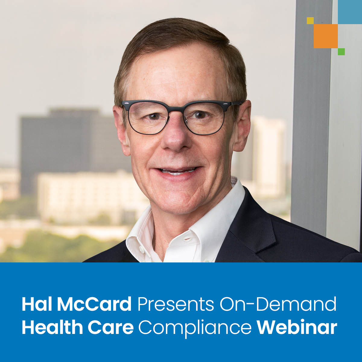 Join Hal McCard for an Exclusive Webinar on Health Care Compliance