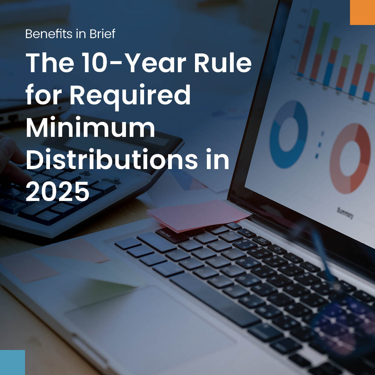 The 10Year Rule for Required Minimum Distributions in 2025 Spencer Fane
