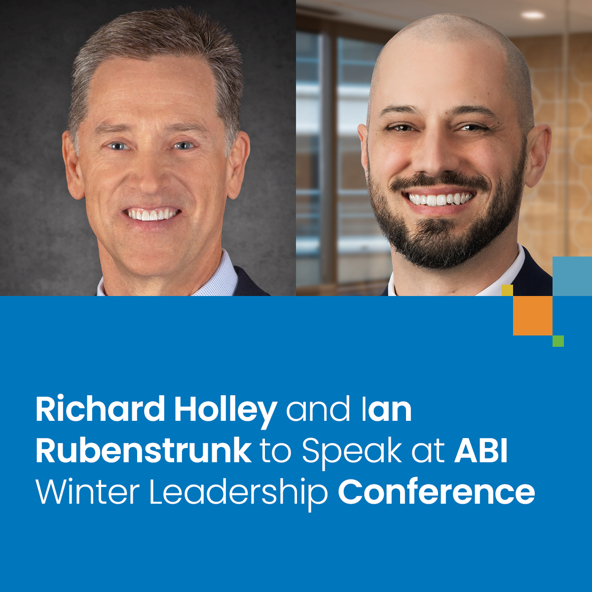 Richard Holley and Ian Rubenstrunk to Speak at ABI Winter Leadership