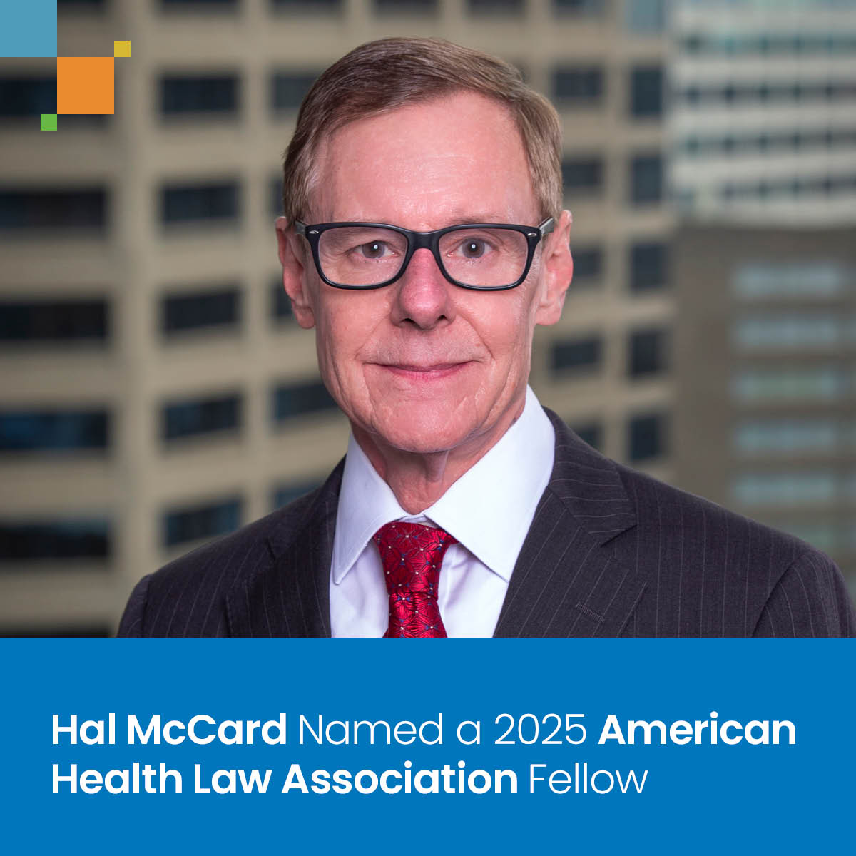 Hal McCard Named a 2025 American Health Law Association Fellow - Spencer Fane