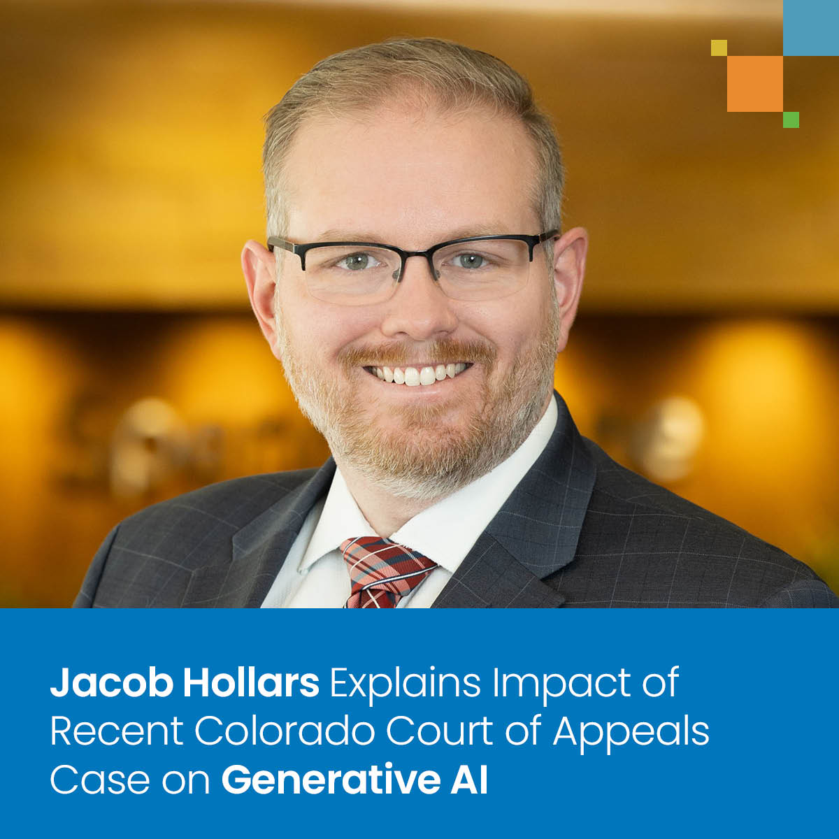 Jacob Hollars Discusses the Colorado Court of Appeals’ Ruling on Generative AI