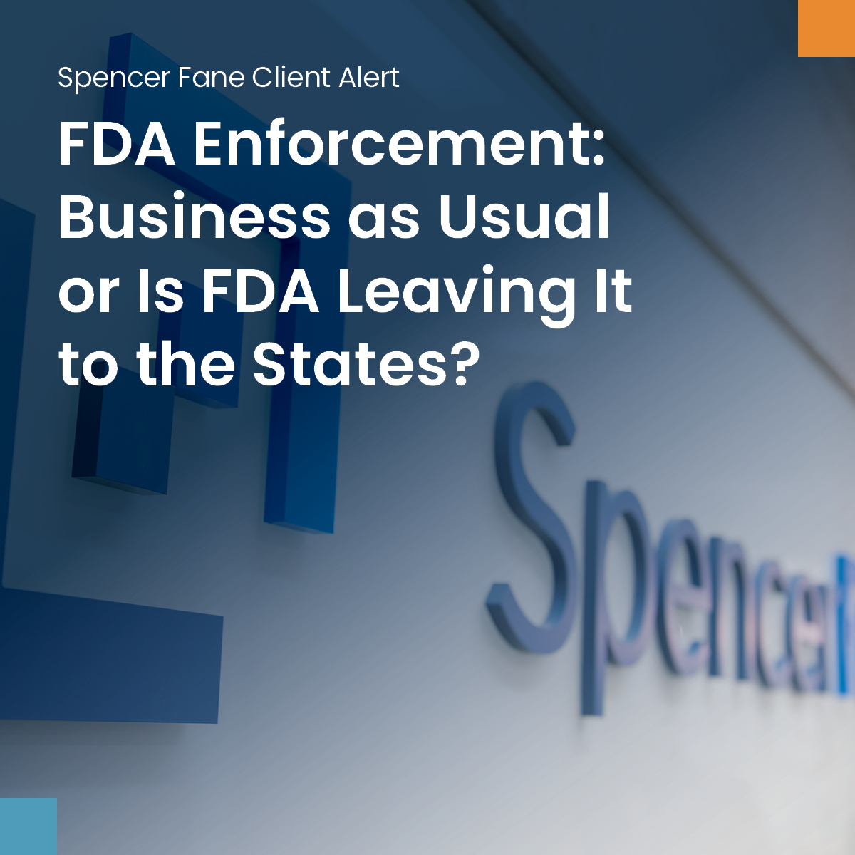 FDA Enforcement: Business as Usual or Is FDA Leaving It to the States ...