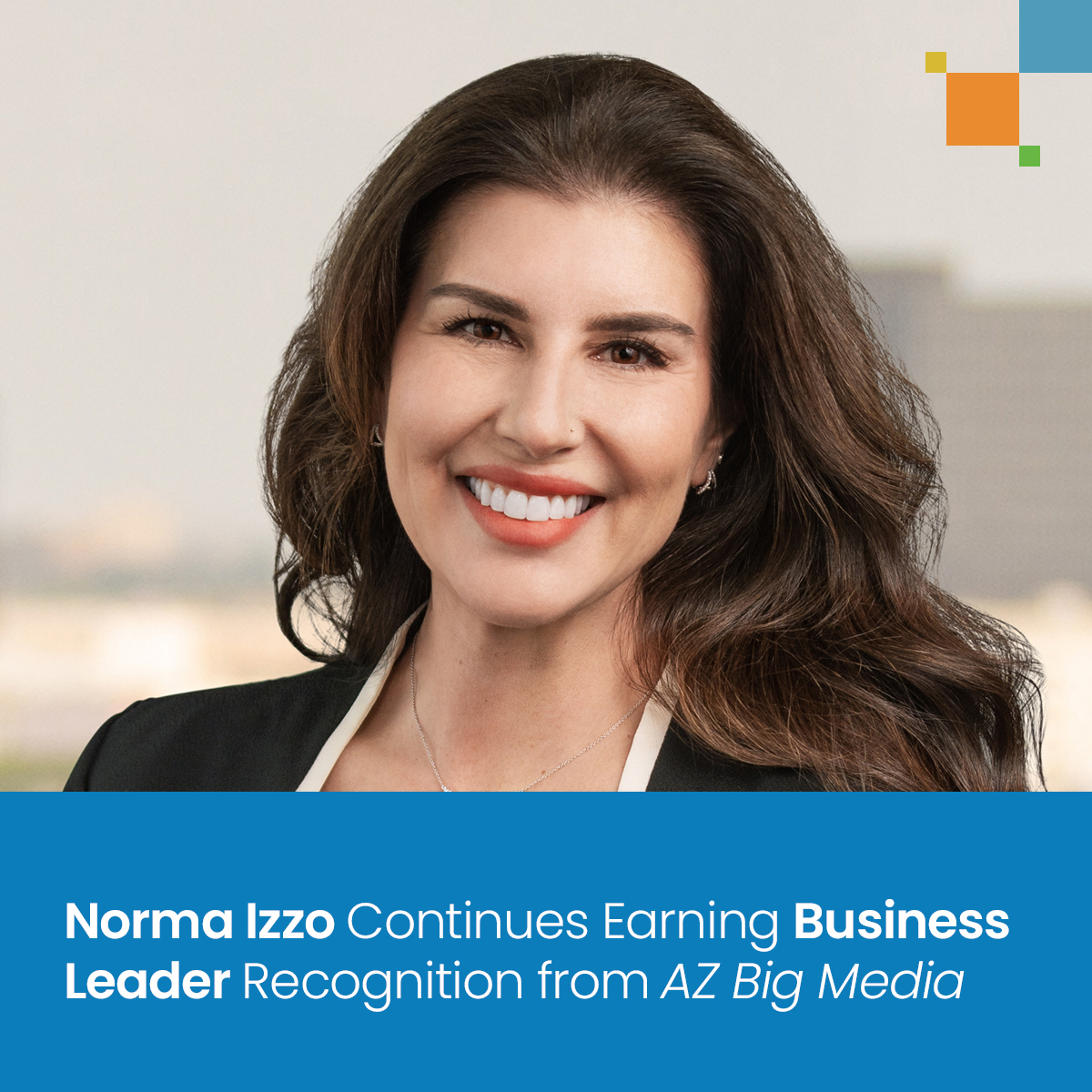 Norma Izzo Continues Earning Business Leader Recognition from AZ Big Media