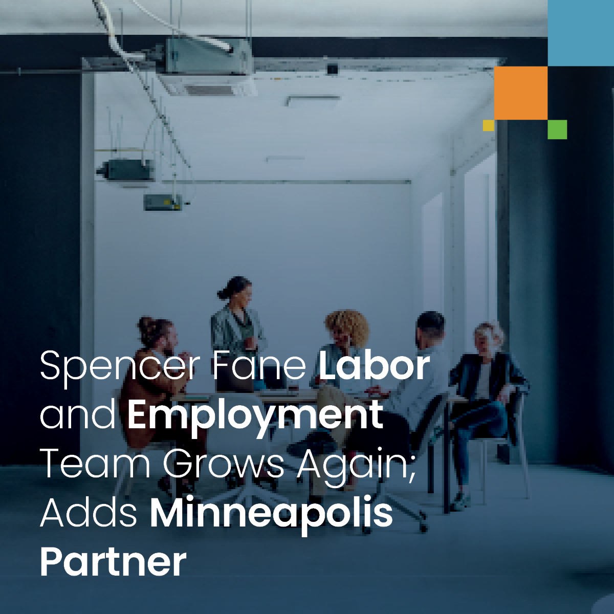 Fane Groes Spencer Fane Labor and Employment Team Grows Again; Adds Minneapolis ...