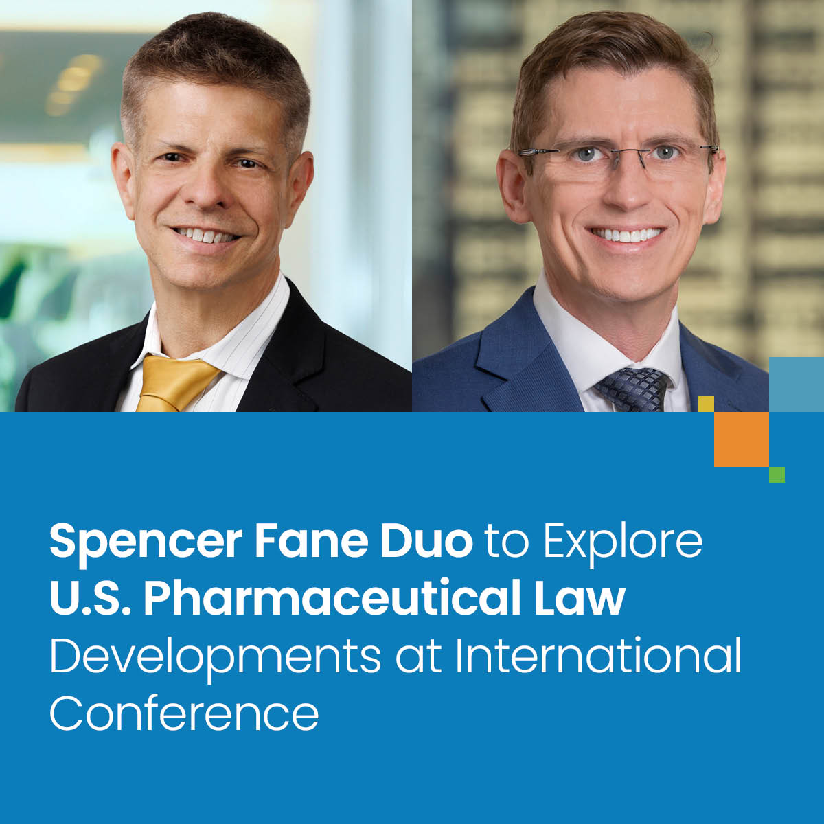 Spencer Fane Duo to Explore U.S. Pharmaceutical Law Developments at International Conference