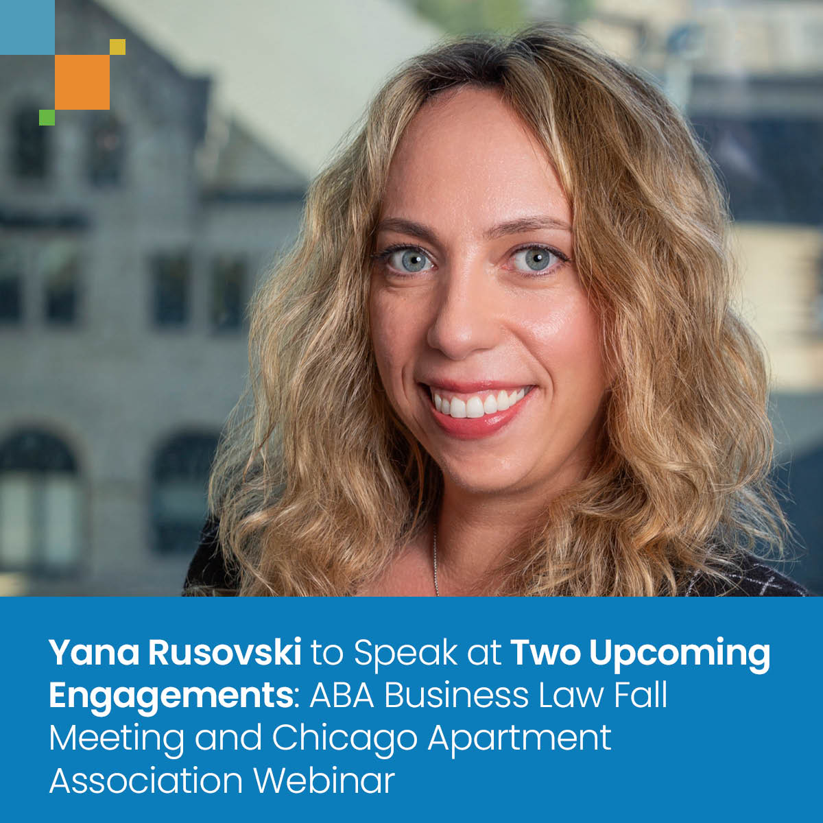 Yana Rusovski to Speak at Two Upcoming Engagements: ABA Business Law Fall Meeting and Chicago Apartment Association Webinar - Spencer Fane